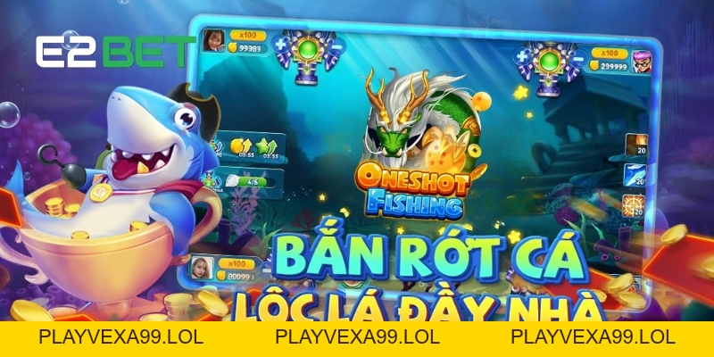 Bắn Cá CQ9 E2BET: Trải Nghiệm Săn Cá Đầy Kịch Tính Và Hấp Dẫn