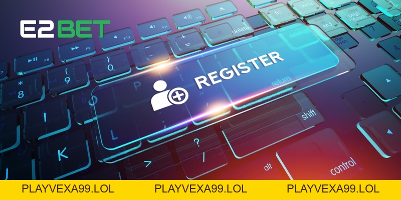 Đăng Ký E2BET - Nhận 68K Quà Tặng và Đặt Cược An Toàn