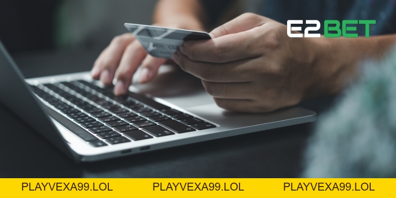 Nạp Tiền E2BET - Các Bước Thực Hiện và Lưu Ý Quan Trọng Cho Người Chơi