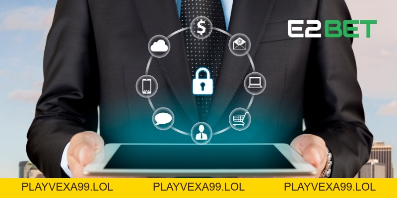 Quyền Riêng Tư E2BET - Chính Sách Bảo Vệ Dữ Liệu Người Dùng Tại Nhà Cái