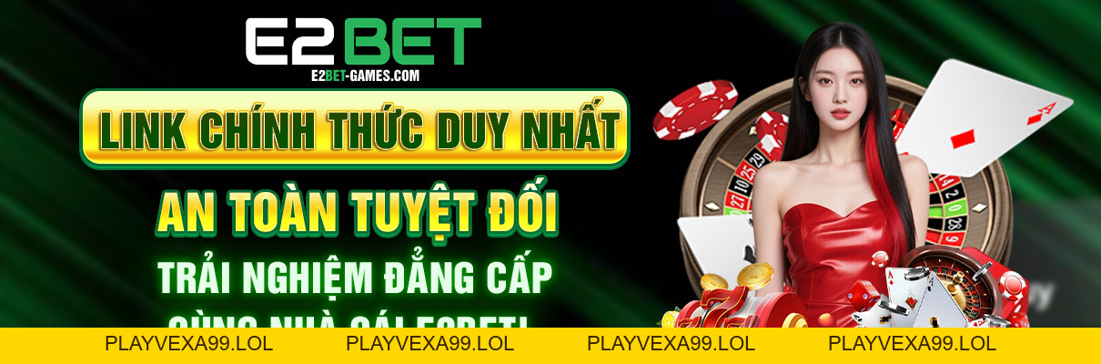 E2BET ⭐️ Link Truy Cập Nhà Cái E2BET.COM Uy Tín 2026 [qqmega88f]
